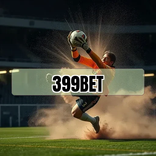 399bet: As Melhores Opções de Apostas que Você Nunca Viu